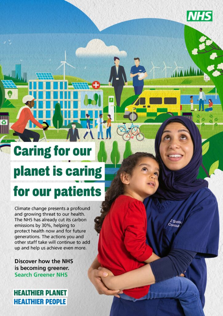 Healthier Planet, Healthier People campaign poster with illustration in the background, female consultant holding a child to the foreground and the heading text "Caring for our planet is caring for our patients" 